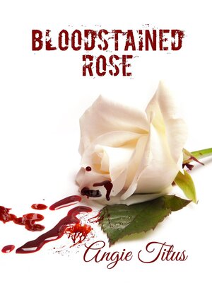 cover image of Bloodstained Rose
